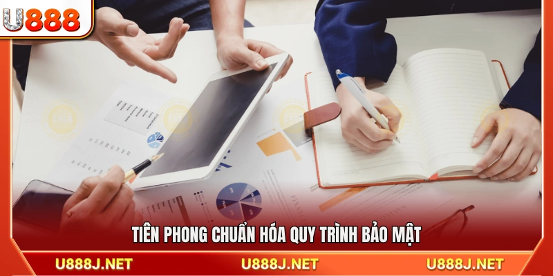 Dẫn đầu trong việc tiêu chuẩn hóa hệ thống bảo mật 